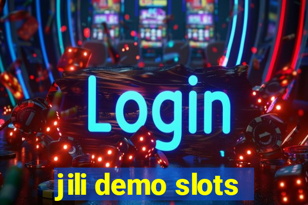 jili demo slots